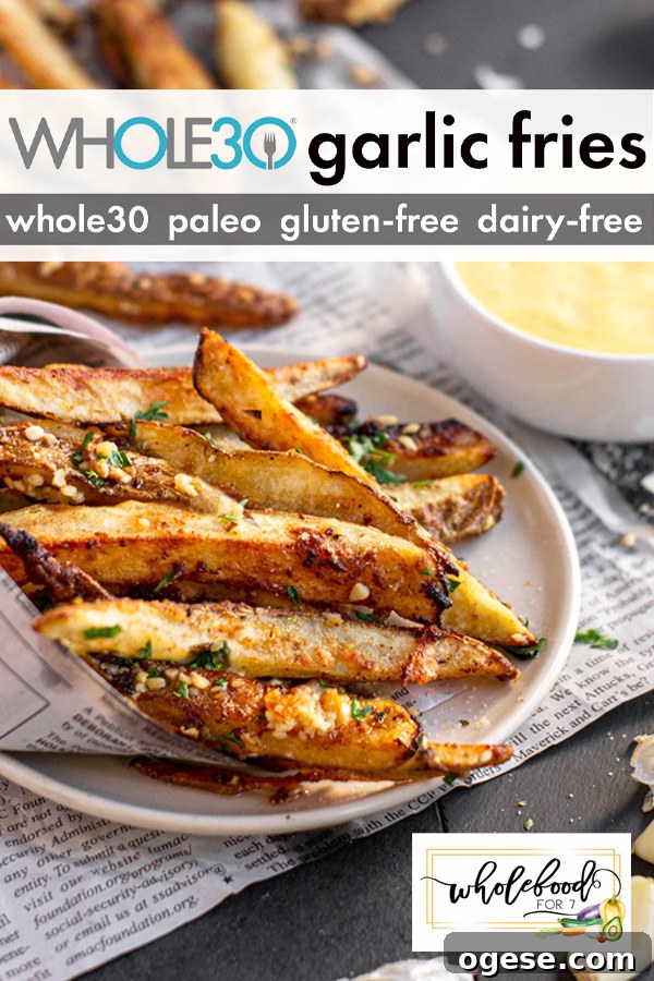Whole30 Garlic Fries - Paleo, Gluten-free, Dairy-free. These amazing crispy fries can be cooked in the airfryer or oven.
