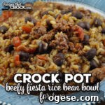 Beefy Crock Pot Fiesta Rice Bean Bowl for Two