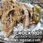 Shredded Crock Pot Mississippi Chicken