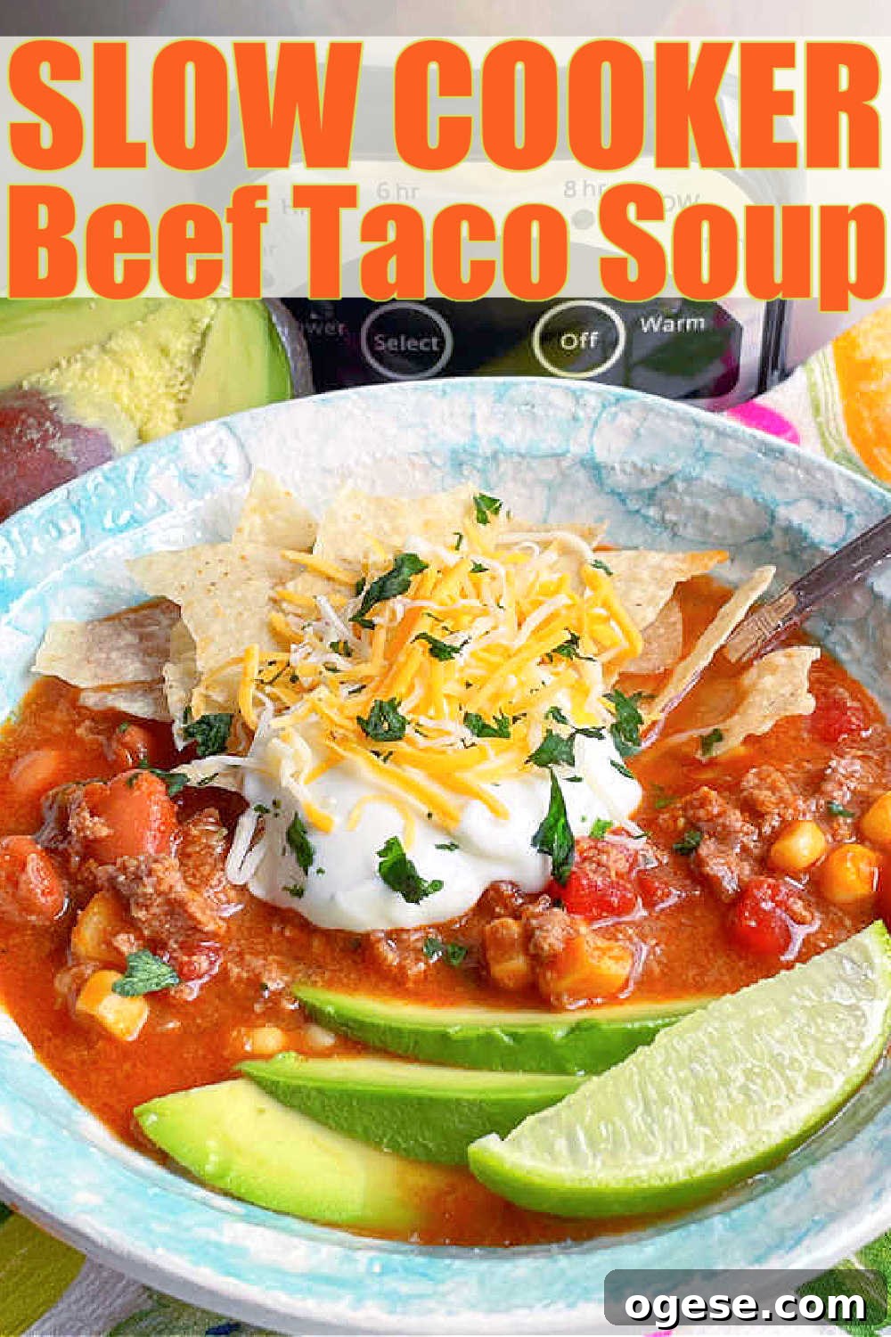 Slow Cooker Taco Soup | Foodtastic Mom